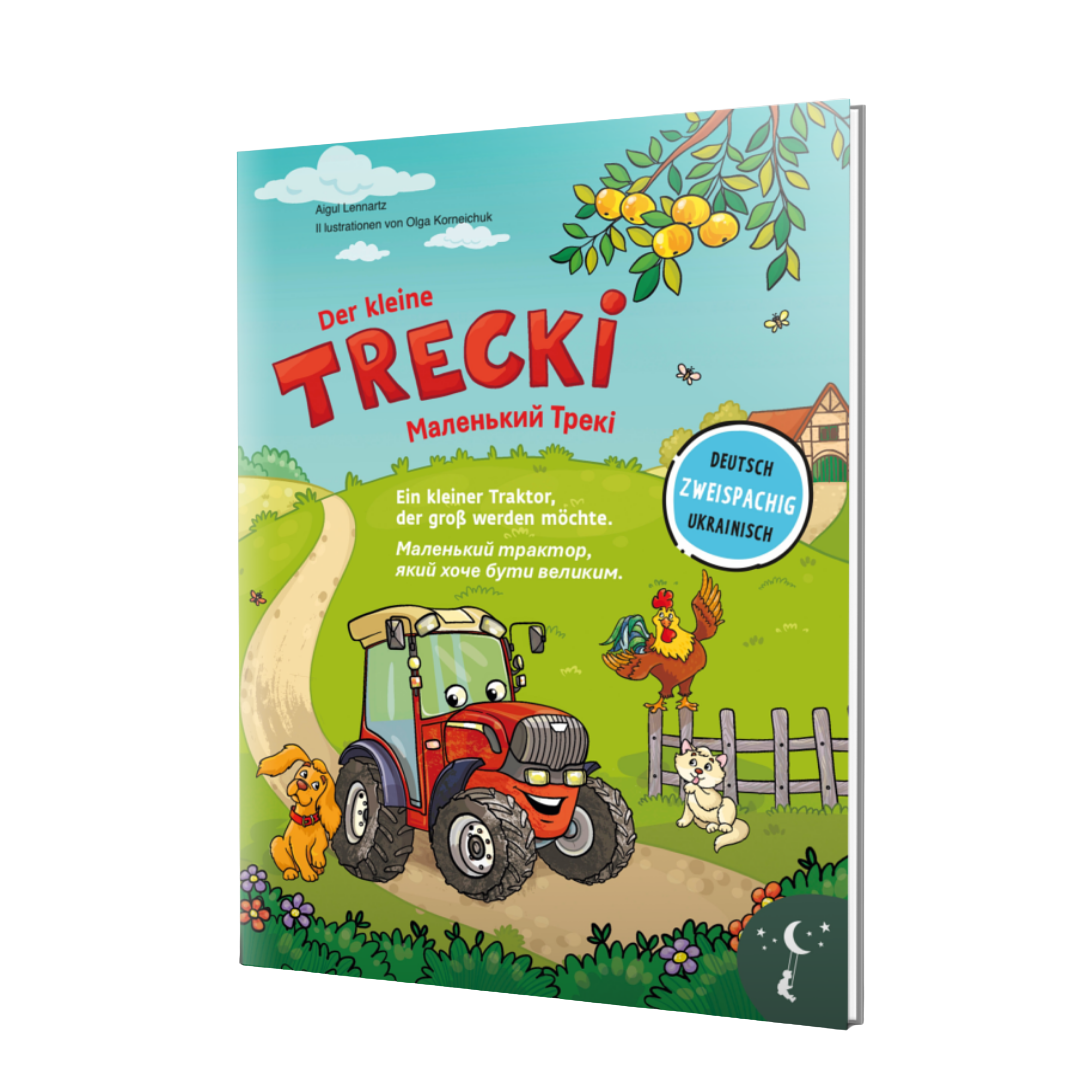 Der kleine Trecki: Ein kleiner Traktor, der groß werden will - Deutsch und Ukrainisch