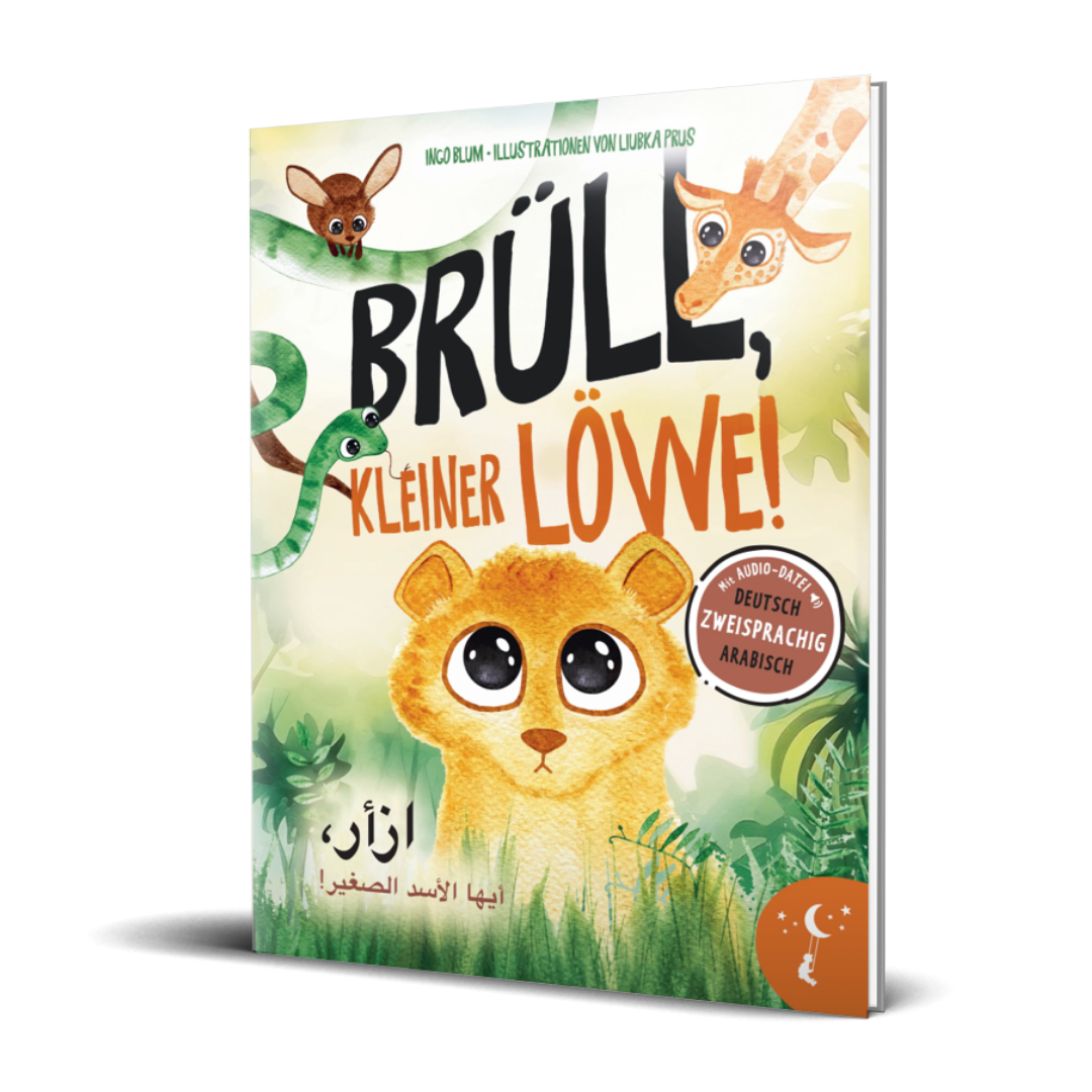 Brüll, kleiner Löwe - Deutsch und Arabisch