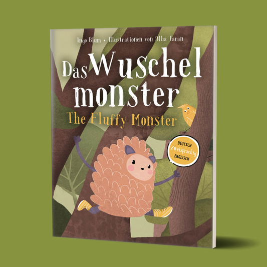 Das Wuschelmonster - The Fluffy Monster: Zweisprachiges Bilderbuch in Deutsch und Englisch über Freundschaft und Vorurteile. Ab 3 Jahren.