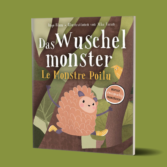 Das Wuschelmonster - Le monstre poilu: Zweisprachiges Bilderbuch in Deutsch und Französisch über Freundschaft und Vorurteile. Ab 3 Jahren.